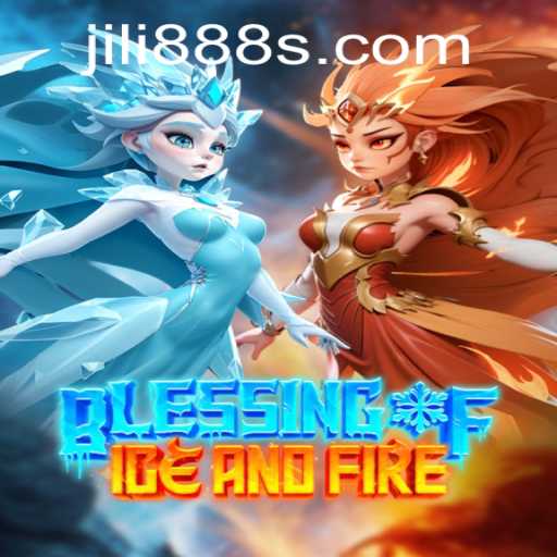 A Comprehensive Look at BlessingofIceandFire and the Impact of JILI 888